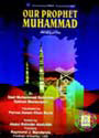 Darussalam - Our Prophet Muhammad