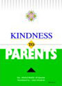 Darussalam: What Is Kindness to Parents?