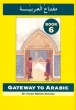 Gateway to Arabic Book 6