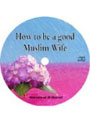 Darussalam How to be a Good Wife