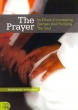 Prayer Book: The Prayer Its Effects in Increasing Eemaan and Purifying The Soul