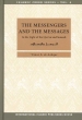 The Messengers and the Message