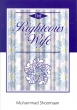 Qualities of the Righteous Wife, Attributes of a Righteous Wife