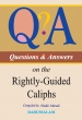 Darussalam Dawah: Questions and Answers on the Rightly Guided Caliphs