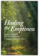 Healing the Emptiness